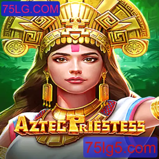 Descubra o Fascinante Mundo de AztecPriestess